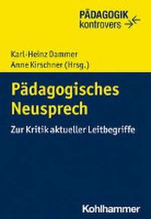 Pädagogisches Neusprech de Anne Kirschner