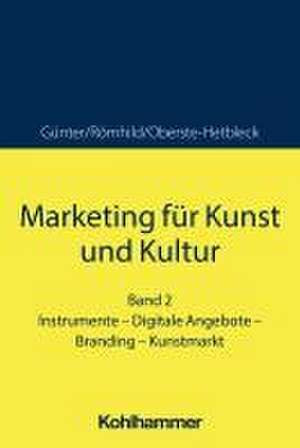 Marketing für Kunst und Kultur de Bernd Günter