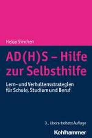 AD(H)S - Hilfe zur Selbsthilfe de Helga Simchen