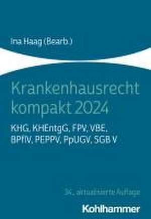 Krankenhausrecht kompakt 2024