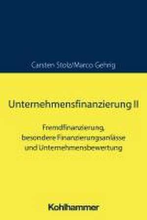 Unternehmensfinanzierung II de Carsten Stolz