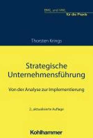 Strategische Unternehmensführung de Thorsten Krings