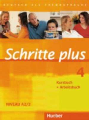 Schritte plus 4. Kursbuch + Arbeitsbuch de Silke Hilpert