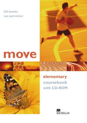 move Elementary.Coursebook with CD-ROM de Bill Bowler