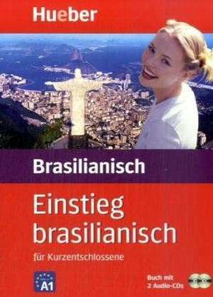 Einstieg brasilianisch. Paket: Buch + 2 Audio-CDs de Vania Kahrsch