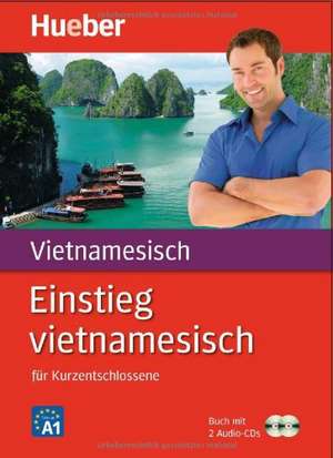 Einstieg vietnamesisch. Paket: Buch + 2 Audio-CDs de Thi Bich Hanh Pham