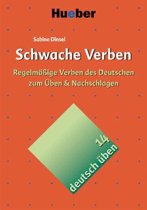 Deutsch üben 14. Schwache Verben de Sabine Dinsel