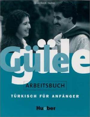 Güle güle. Arbeitsbuch de Margarete I. Ersen-Rasch