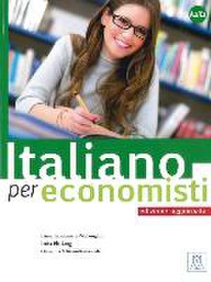 Italiano per economisti - edizione aggiornata de Laura Incalcaterra-McLoughlin