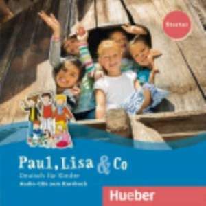 Paul, Lisa & Co Starter. Deutsch für Kinder. 2 Audio-CDs de Monika Bovermann