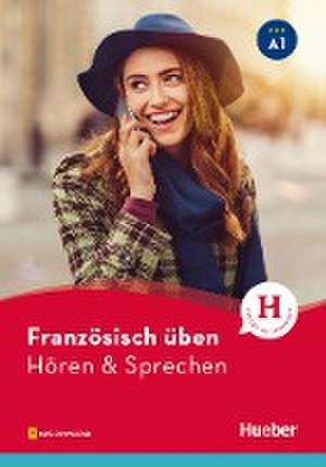 Französisch üben - Hören & Sprechen A1 de Marjorie Solakian