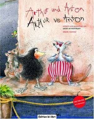 Arthur und Anton / Arthur ve Anton de Sibylle Hammer