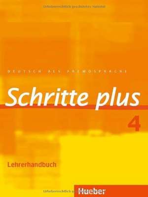 Schritte plus 04. Lehrerhandbuch de Susanne Kalender