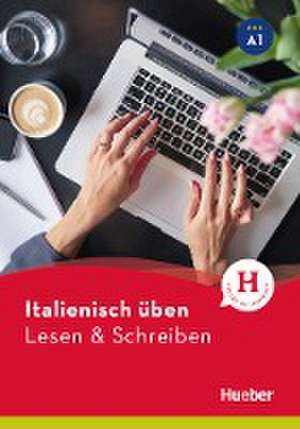 Italienisch üben - Lesen & Schreiben A1 de Anna Barbierato