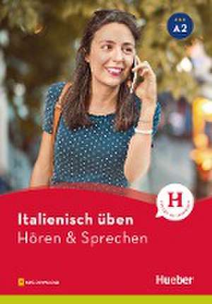 Italienisch üben - Hören & Sprechen A2. Buch mit Audios online de Gianluca Pedrotti