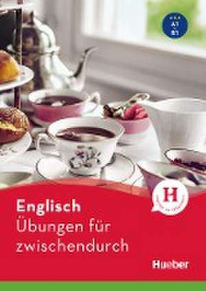 Englisch - Übungen für zwischendurch de Hans G. Hoffmann