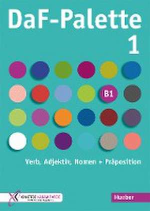 DaF-Palette 1: Verb, Adjektiv, Nomen + Präposition de Manuela Georgiakaki