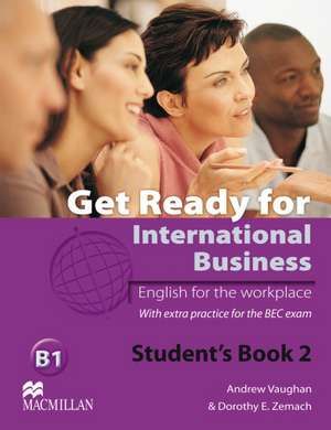 Get Ready for International Business 2. Student's Book de Andrew Vaughan