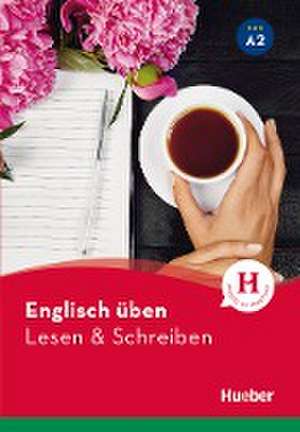 Englisch üben - Lesen & Schreiben A2 de Amanda Welfare