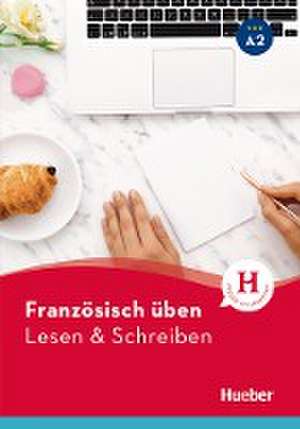 Französisch üben - Lesen & Schreiben A2 de Julie Brossard