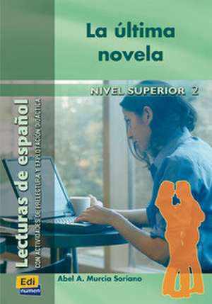 La última novela de Abel A. Murcia Soriano