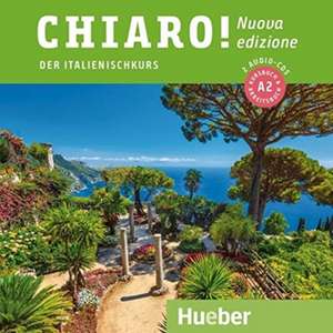 Chiaro! A2 - Nuova edizione / 2 Audio-CDs de Giulia De Savorgnani