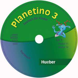 Planetino 3. Audio-CDs zum Kursbuch de Gabriele Kopp