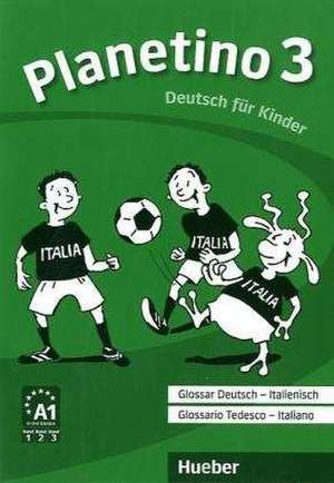 Planetino 3. Glossar Deutsch-Italienisch - Glossario Tedesco - Italiano de Siegfried Büttner