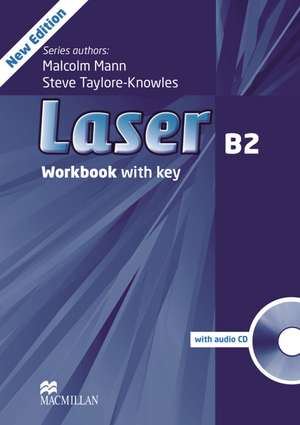 Laser B2. Workbook with Audio-CD and Key de Malcolm Mann