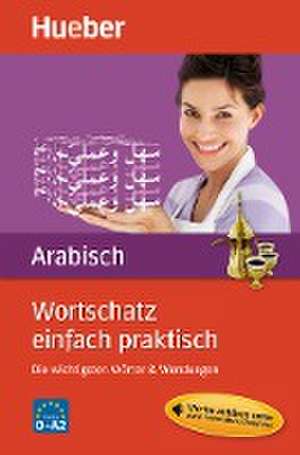 Wortschatz einfach praktisch - Arabisch de Ali Almakhlafi