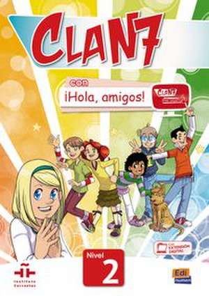 Clan 7 con ¡Hola, amigos! 2. Kursbuch + Code de Editorial Edinumen