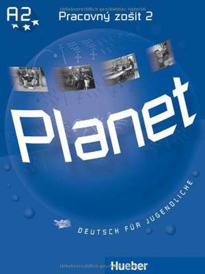 Planet 2. Arbeitsbuch Slowakisch Pracovný zoSit de Siegfried Büttner