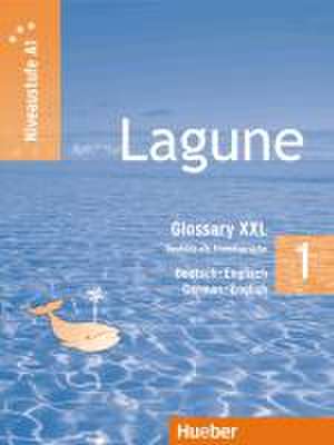 Lagune 1. Niveaustufe A1. Glossary XXL Deutsch-Englisch - German-English