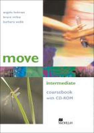 move Intermediate. Coursebook de Angela Holman