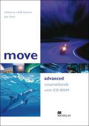 move Advanced. Coursebook de Rebecca Robb Benne