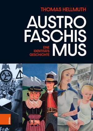 Austrofaschismus de Thomas Hellmuth