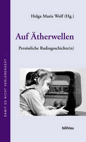 Auf Ätherwellen de Helga Maria Wolf