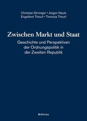 Zwischen Markt und Staat de Christian Dirninger