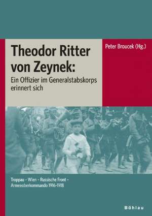 Theodor Ritter von Zeynek de Peter Broucek