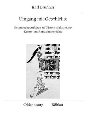 Umgang mit Geschichte de Karl Brunner