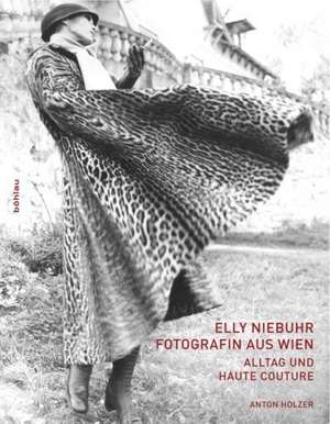 Elly Niebuhr - Fotografin aus Wien de Anton Holzer