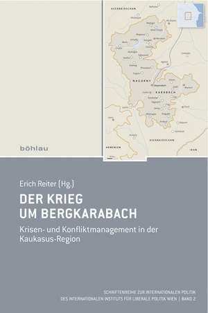 Der Krieg um Bergkarabach de Erich Reiter