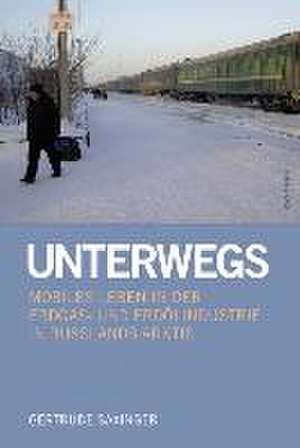 Unterwegs de Gertrude Saxinger