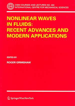 Nonlinear Waves in Fluids: Recent Advances and Modern Applications de Roger Grimshaw