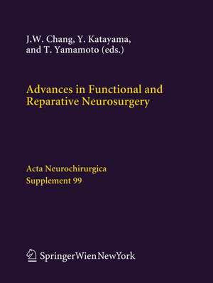 Advances in Functional and Reparative Neurosurgery de Jin Woo Chang