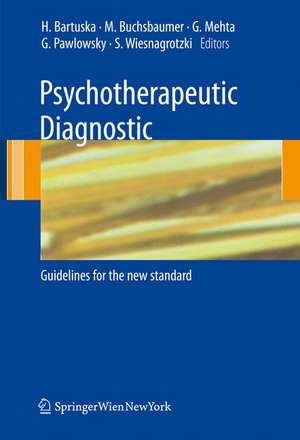 Psychotherapeutic Diagnostics: Guidelines for the new standard de Heinrich Bartuska