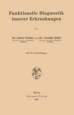 Funktionelle Diagnostik innerer Erkrankungen de Anton Fischer