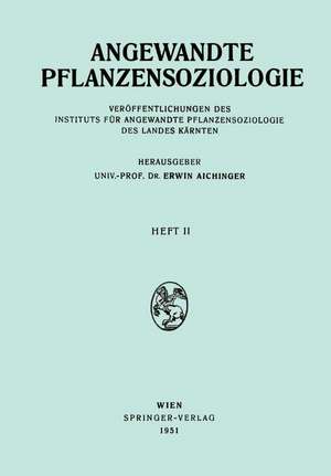 Angewandte Pflanzensoziologie de Erwin Aichinger