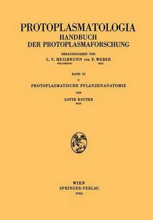 Protoplasmatische Pflanzenanatomie de Lotte Reuter