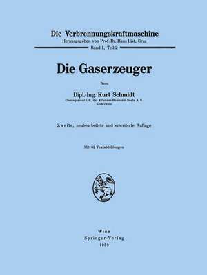 Die Gaserzeuger de Kurt Schmidt